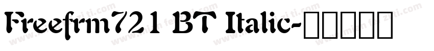 Freefrm721 BT Italic字体转换